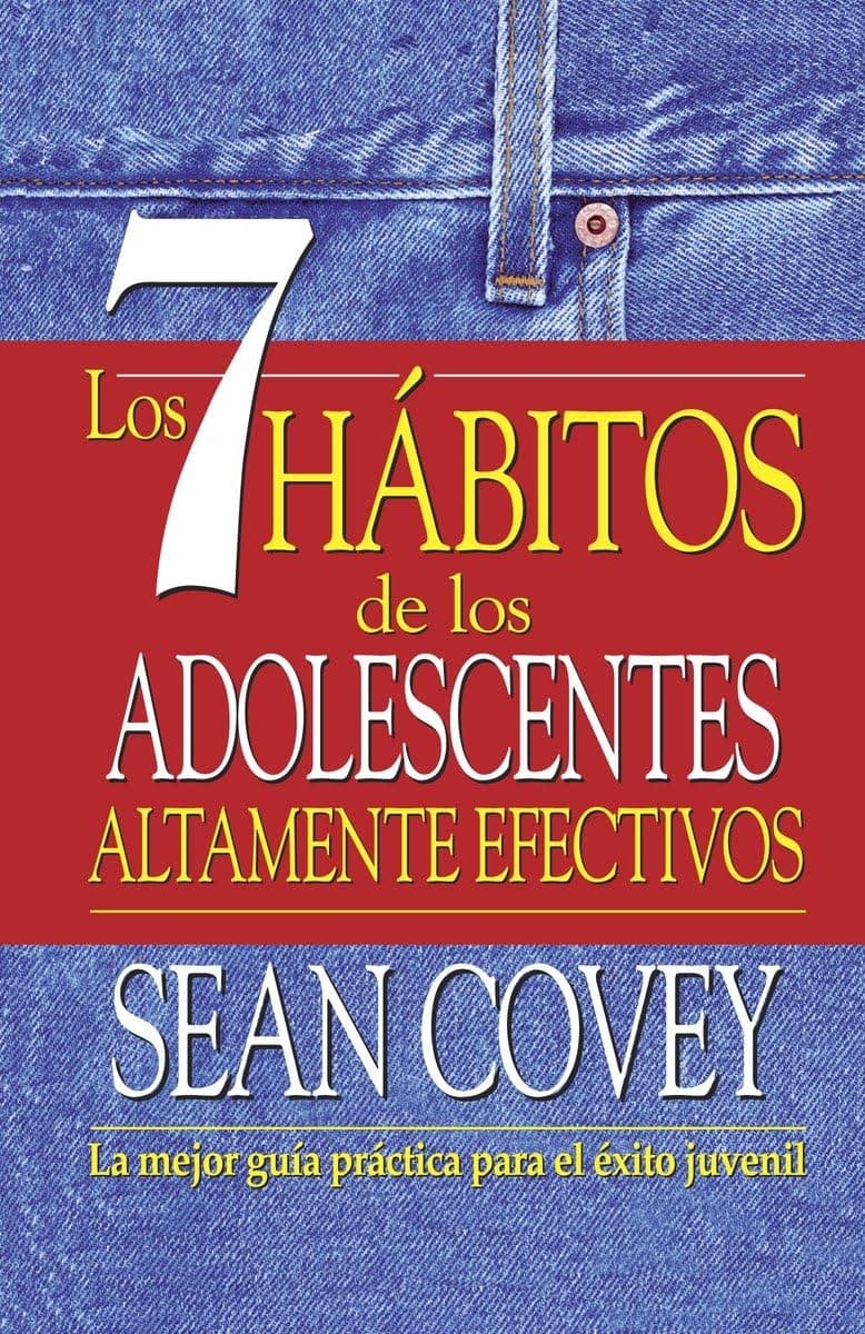 Portada de Los 7 hábitos de los adolescentes altamente efectivos