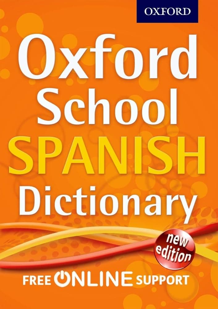 Portada de Oxford School Spanish Dictionary