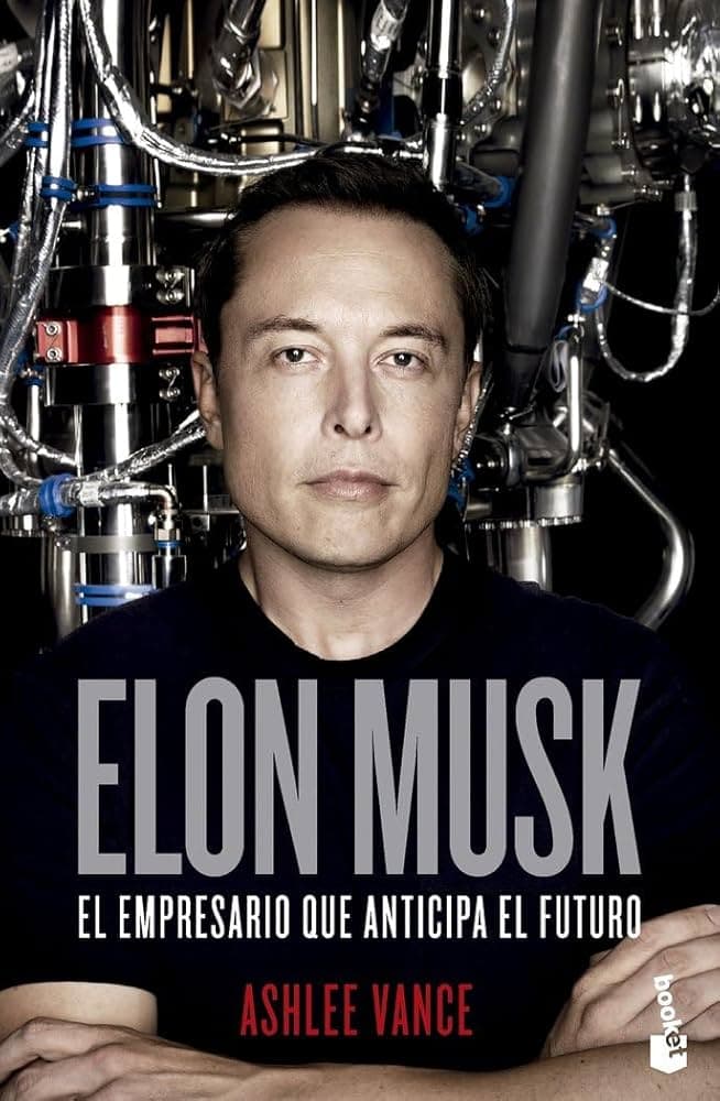 Portada de Elon Musk: El empresario que anticipa el futuro